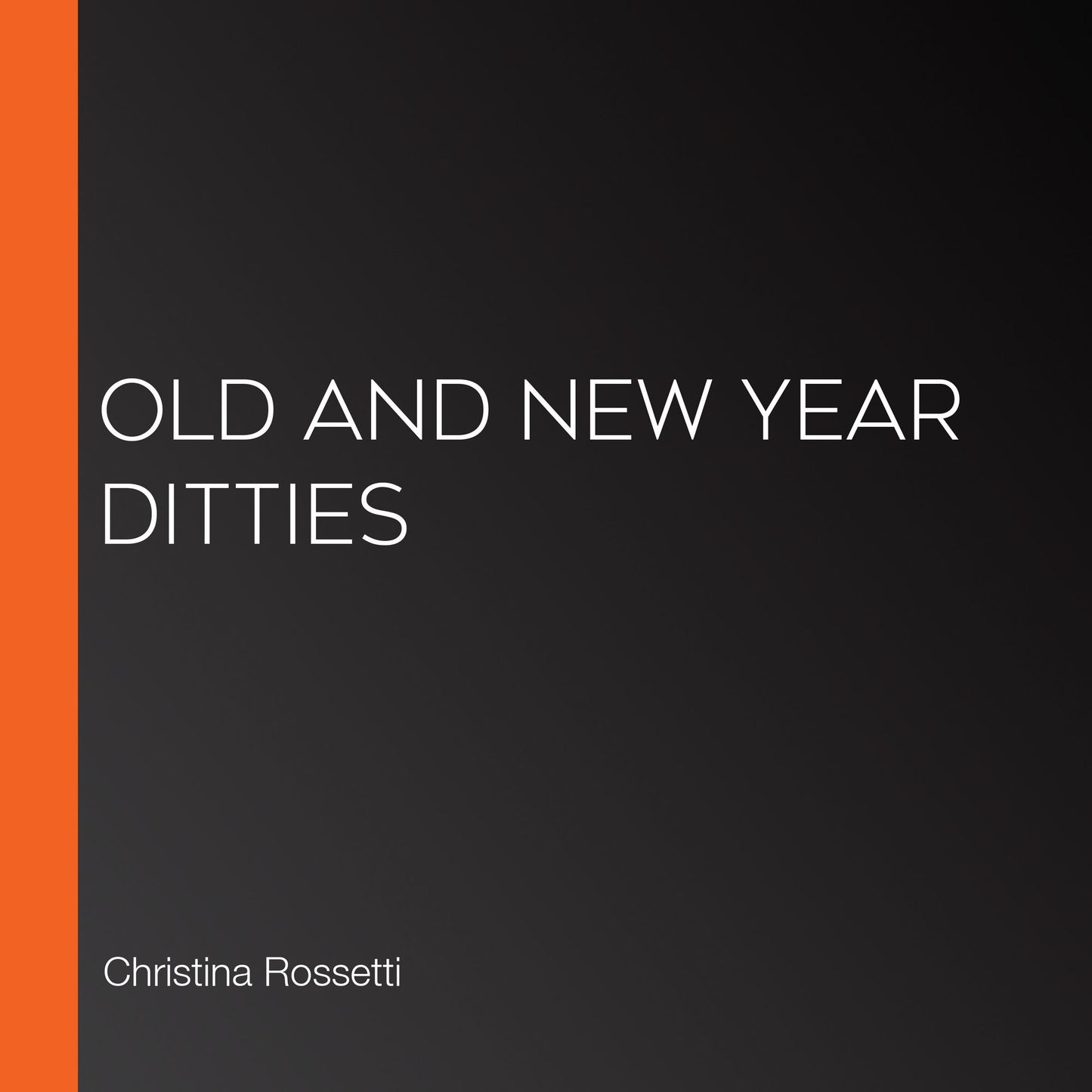 Old and New Year Ditties