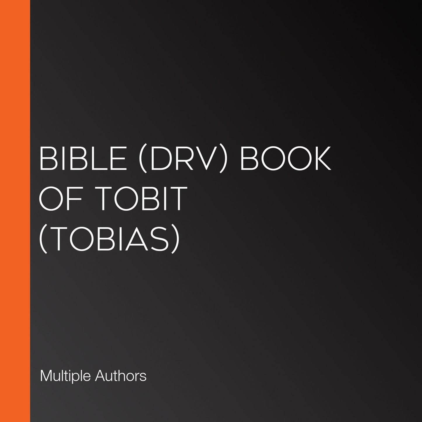 Bible (DRV) Book of Tobit (Tobias)