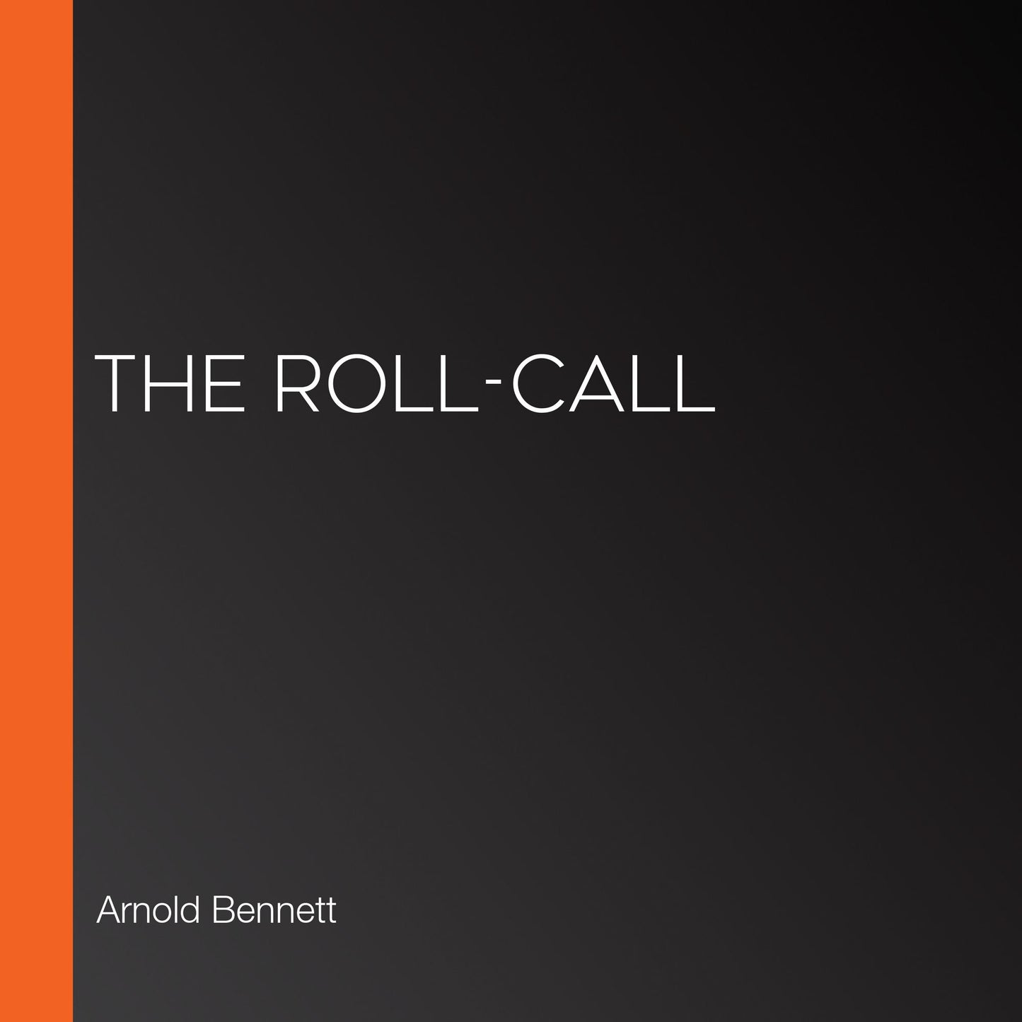 The Roll-Call