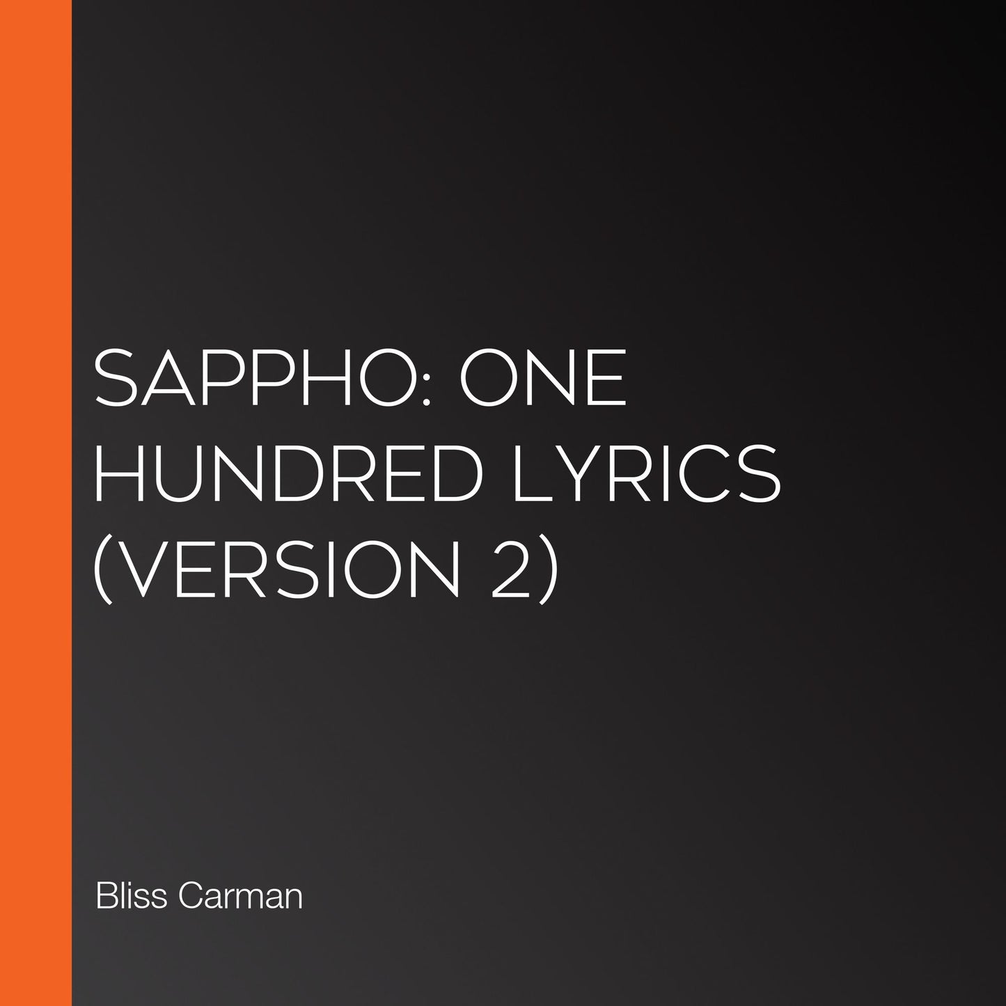 Sappho: One Hundred Lyrics (version 2)