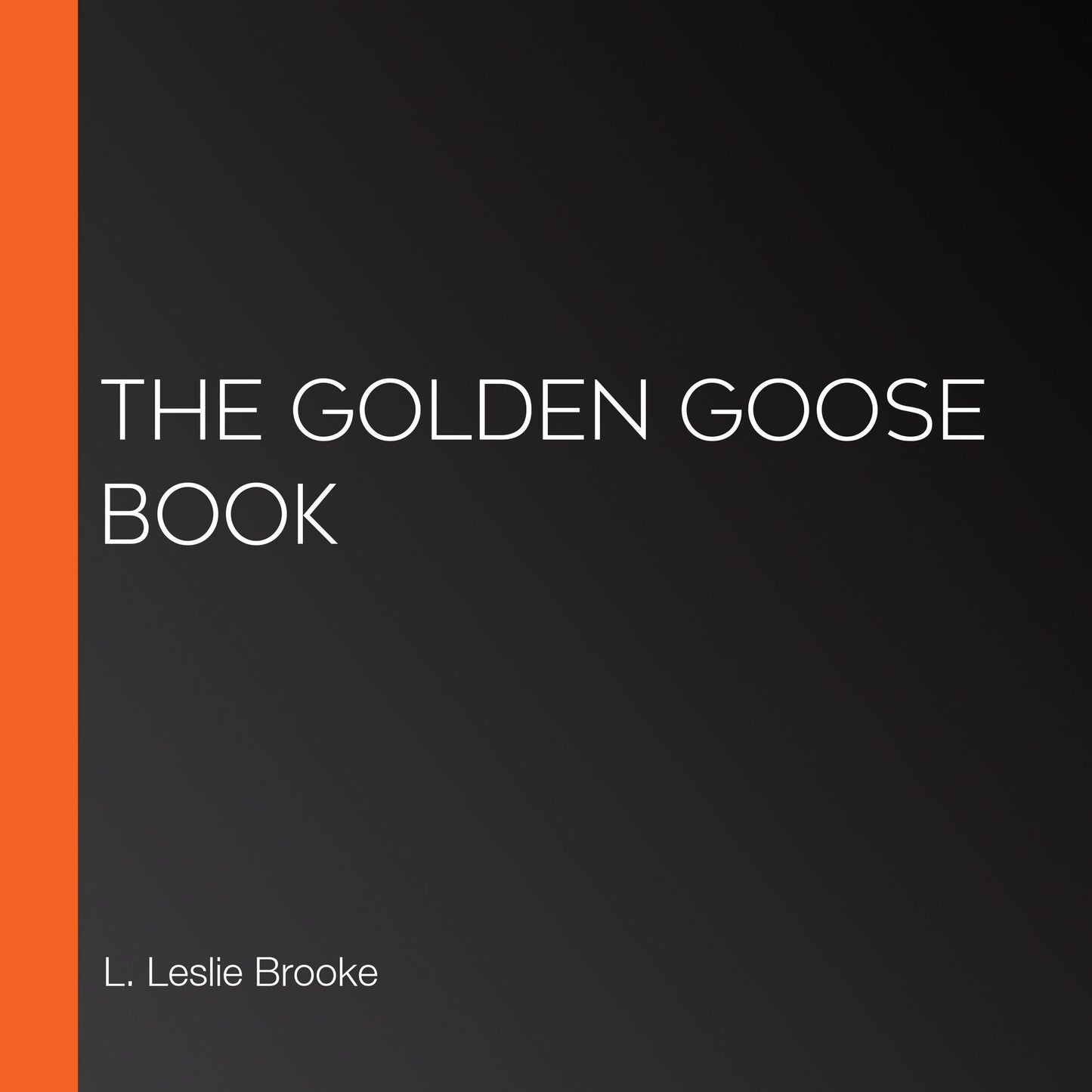 The Golden Goose Book