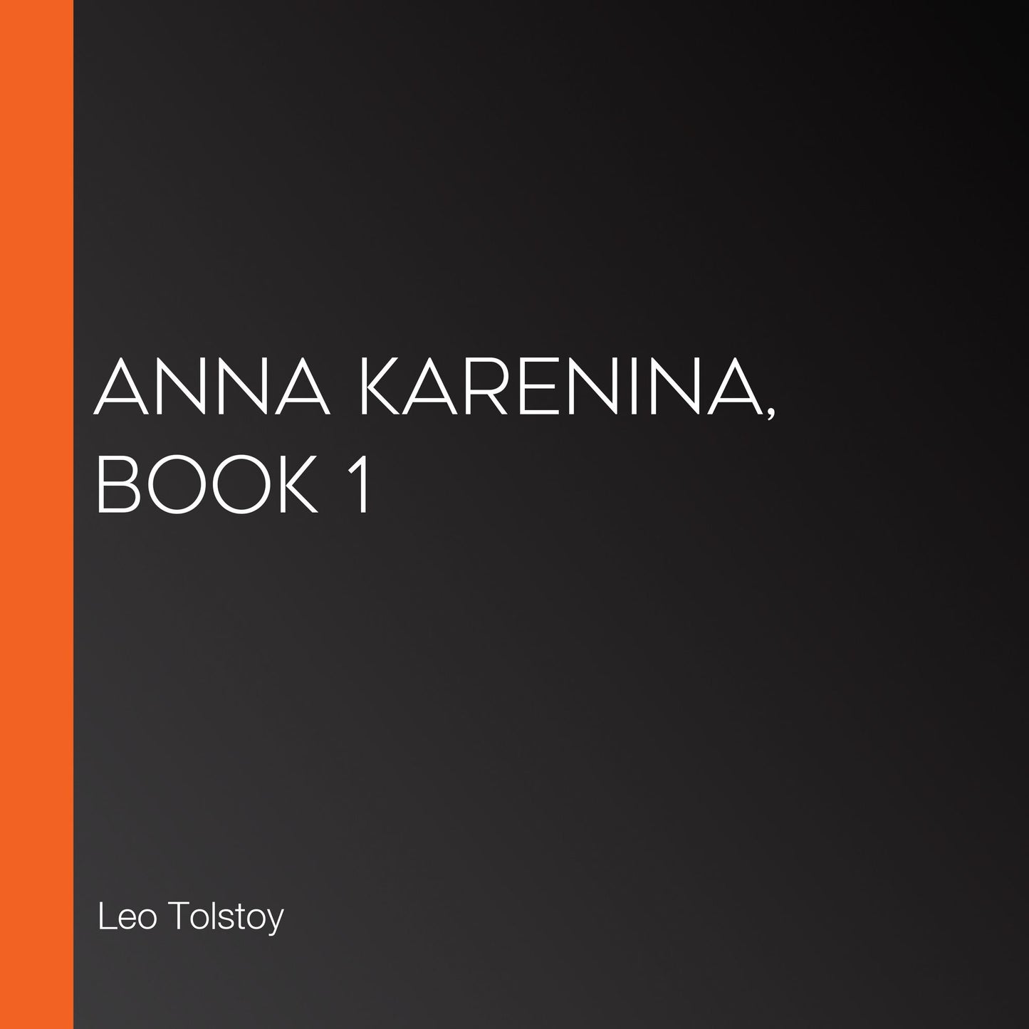 Anna Karenina, Book 1
