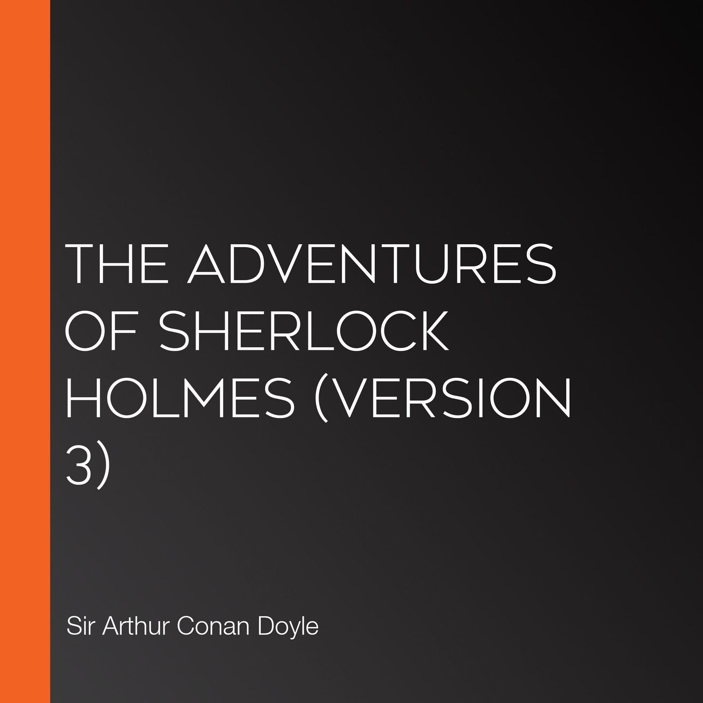 Adventures of Sherlock Holmes, The (version 3)