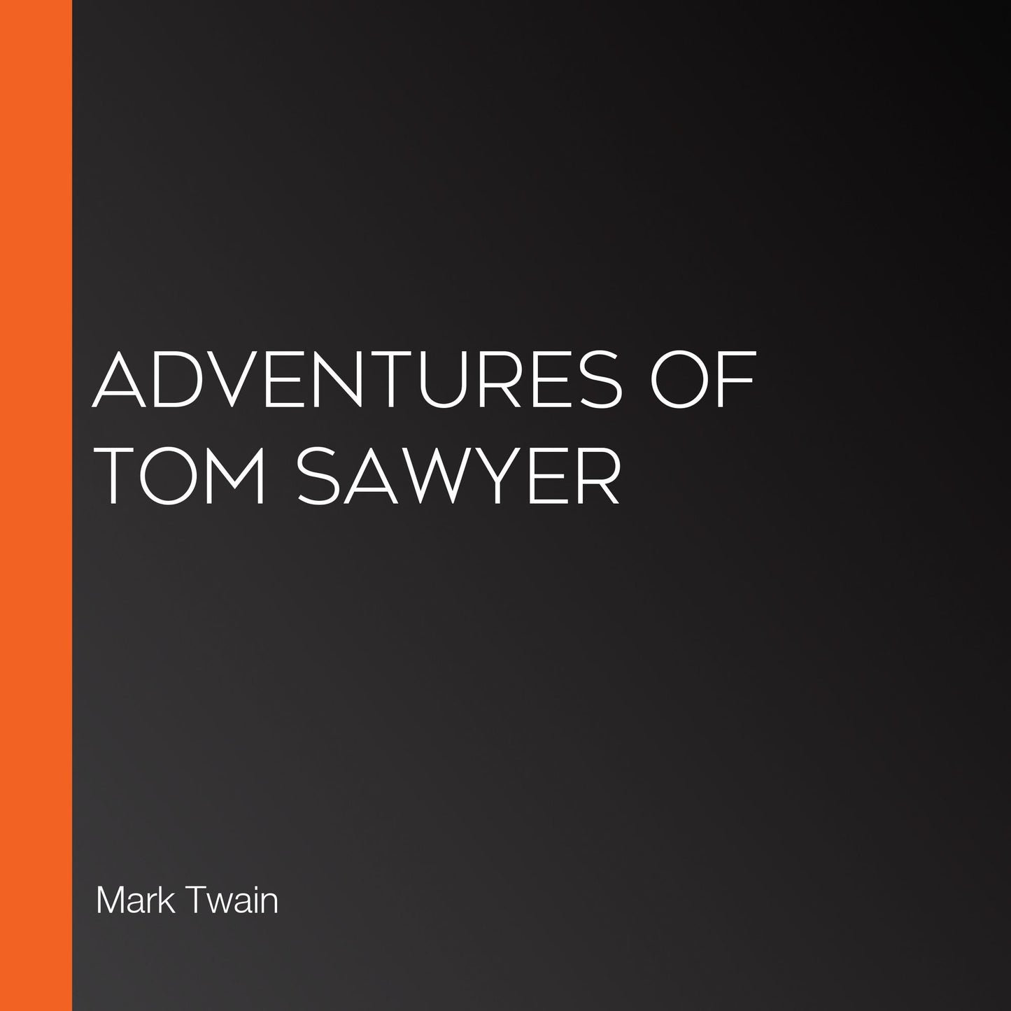 Adventures of Tom Sawyer