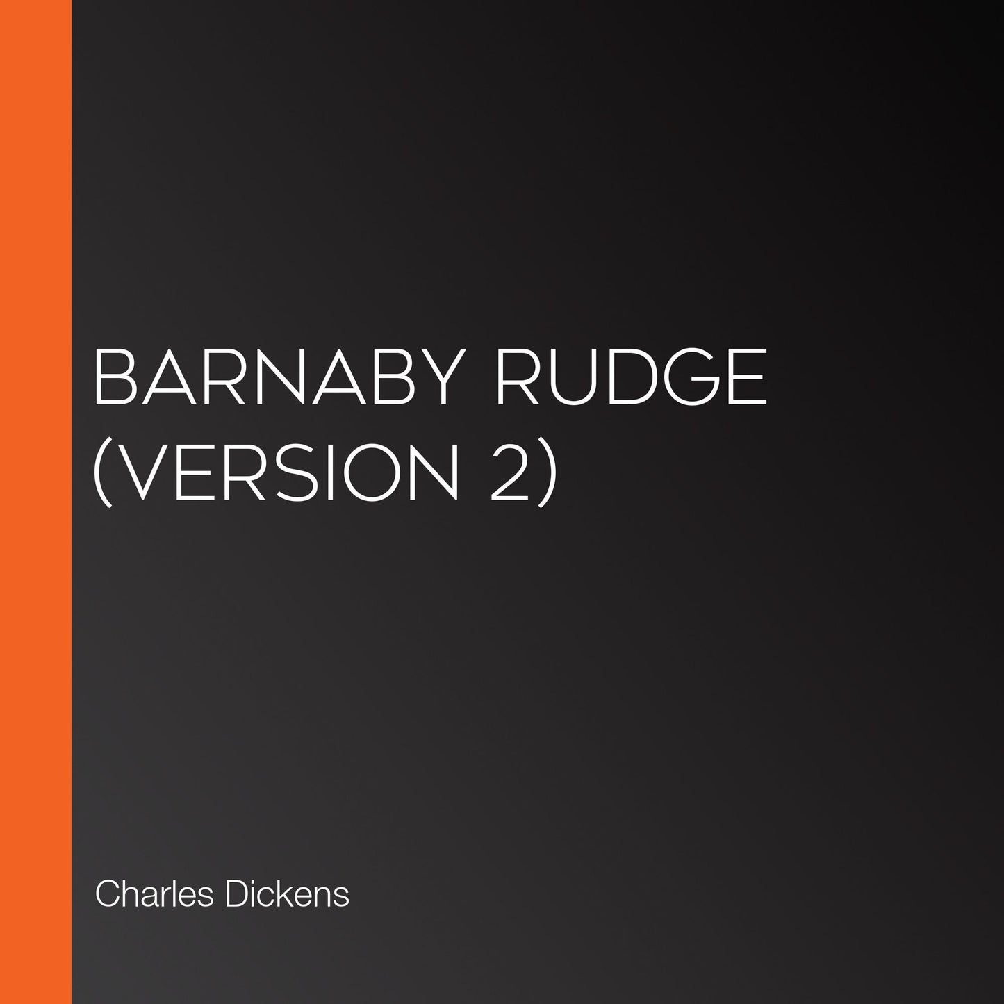 Barnaby Rudge (version 2)