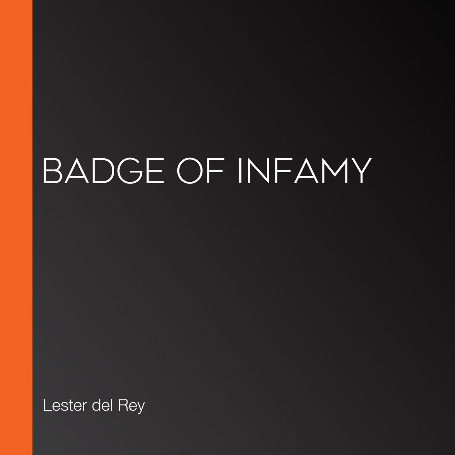 Badge of Infamy