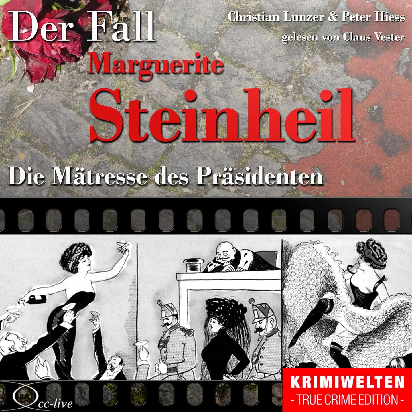 Die MÃ¤tresse des PrÃ¤sidenten - Der Fall Marguerite Steinheil