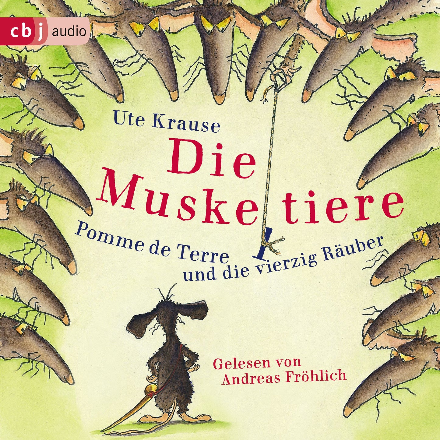 Die Muskeltiere ¿ Pomme de Terre und die vierzig Räuber