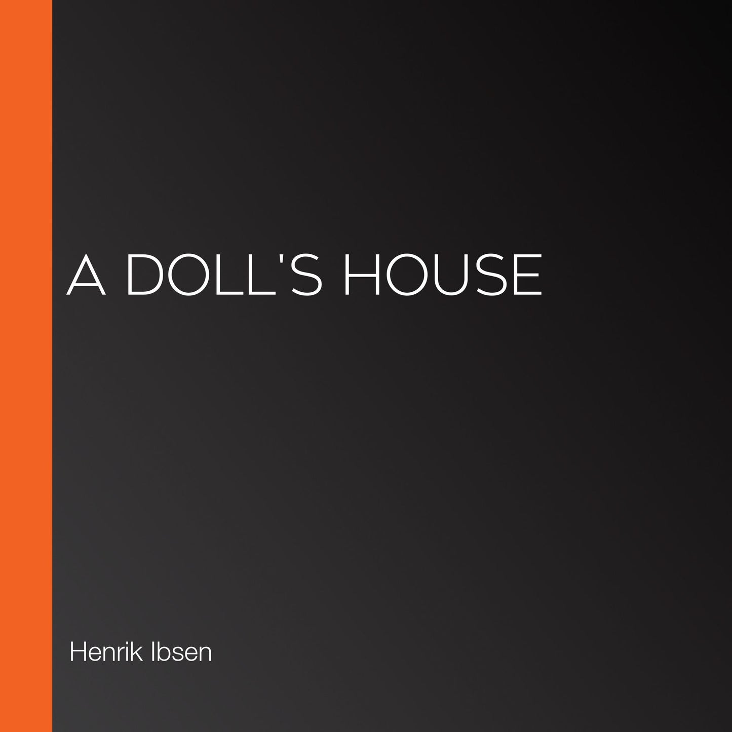 A Doll's House