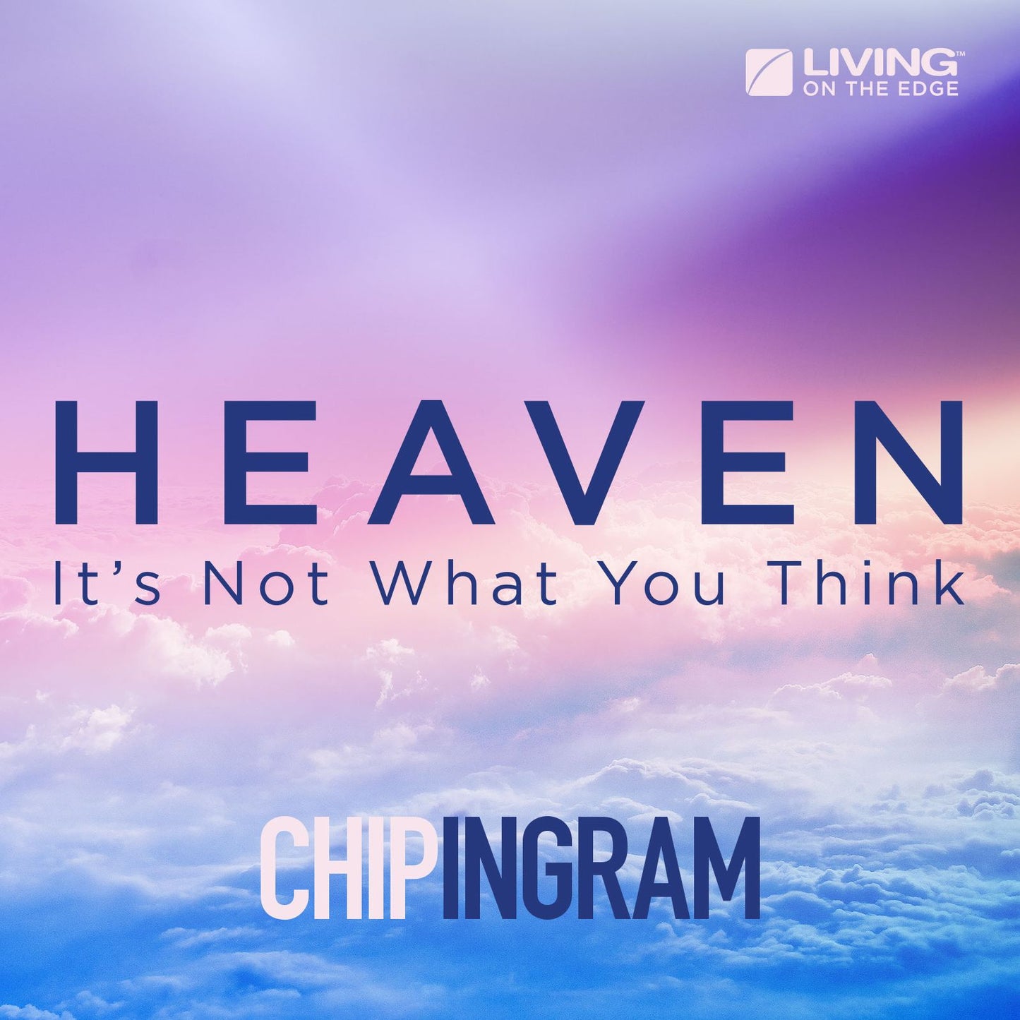 Heaven: It's Not what You Think