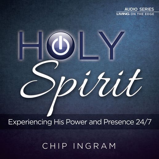 The Holy Spirit : Experiencing His Power and Presence 24/7