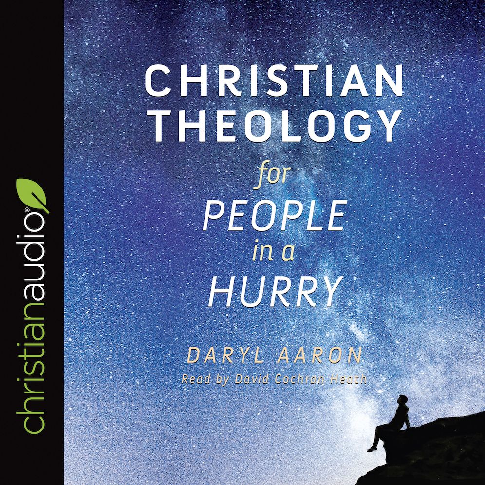 Christian Theology for People in a Hurry