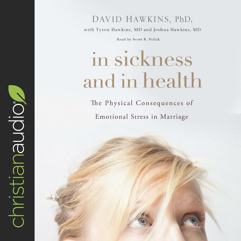 In Sickness and in Health: The Physical Consequences of Emotional Stress in Marriage