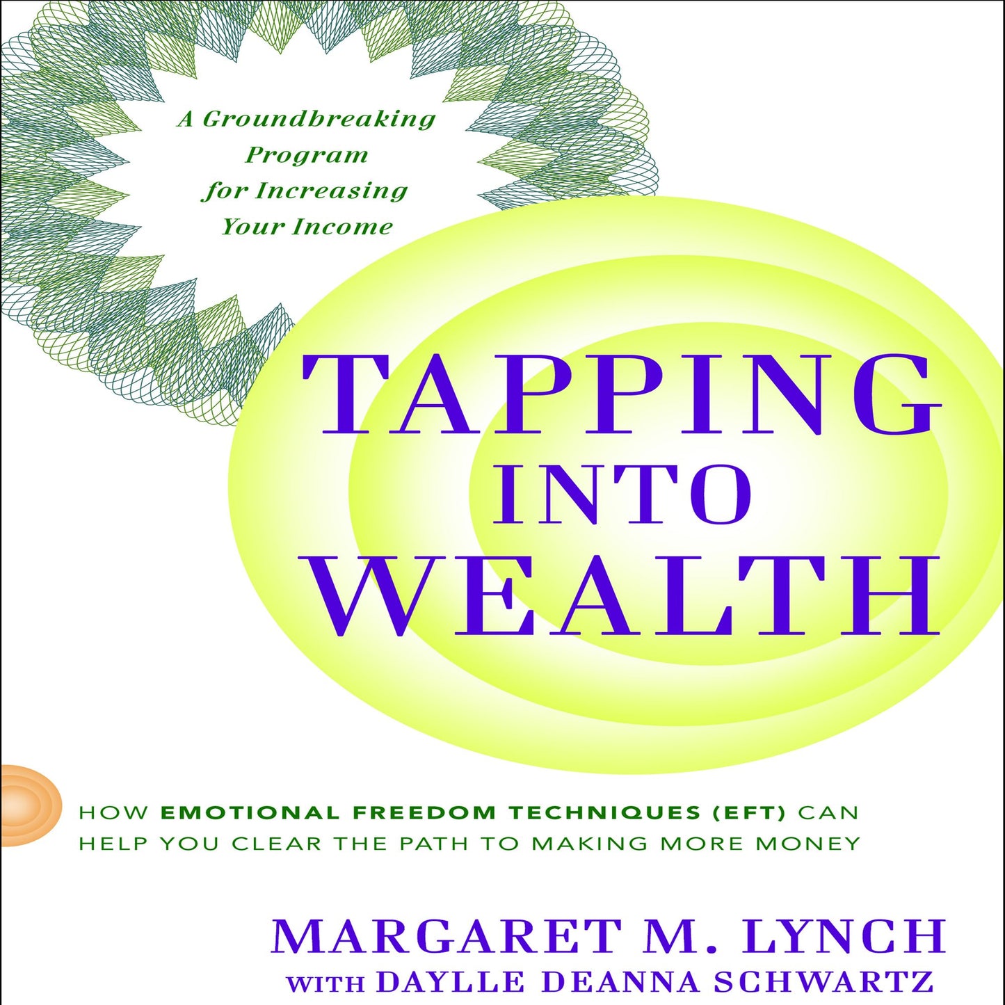 Tapping Into Wealth: How Emotional Freedom Technique (EFT) Can Help You Clear the Path to Making More Money