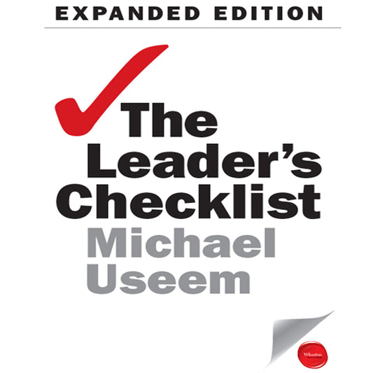 The Leader's Checklist, Expanded Edition: 15 Mission-Critical Principles