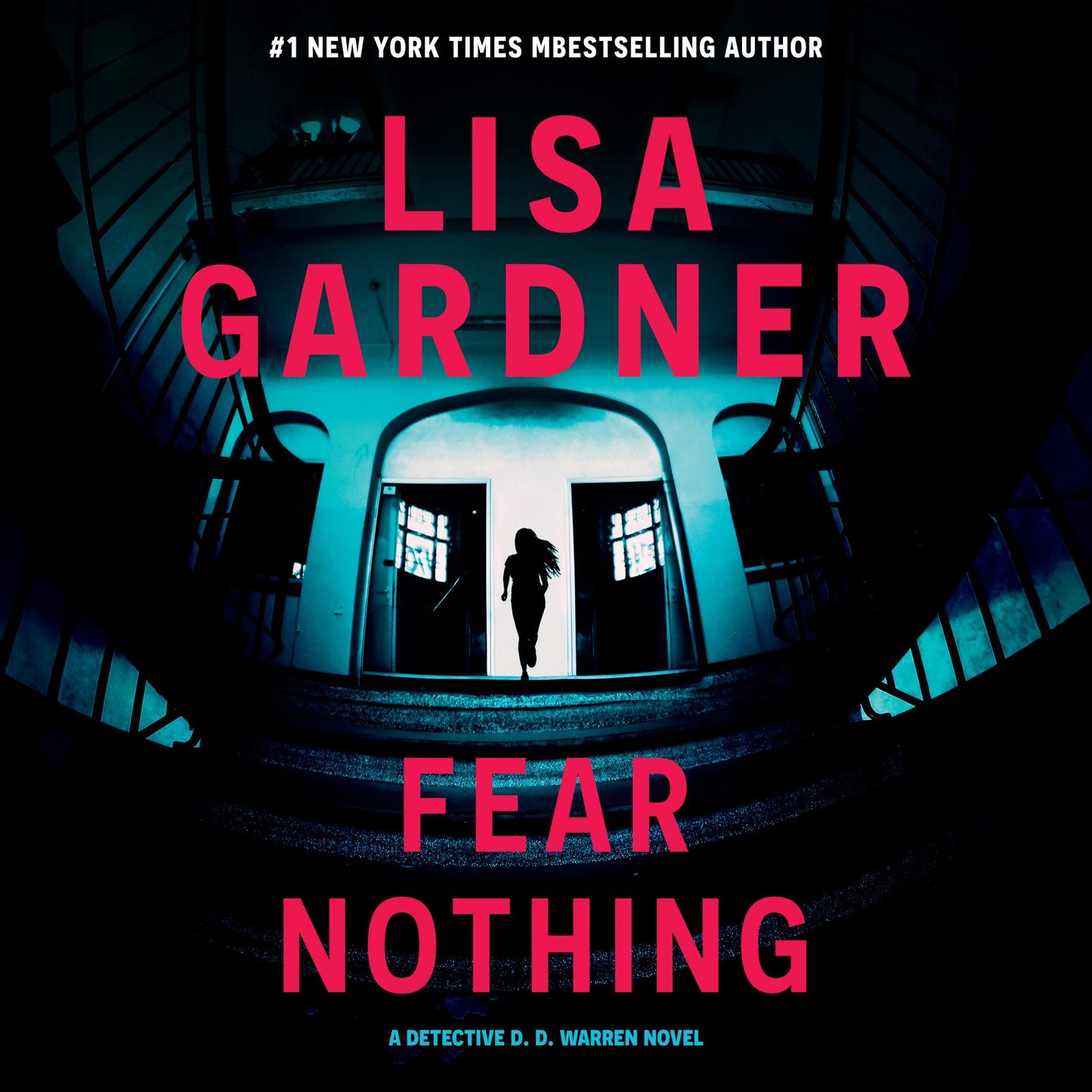Fear Nothing: A Novel