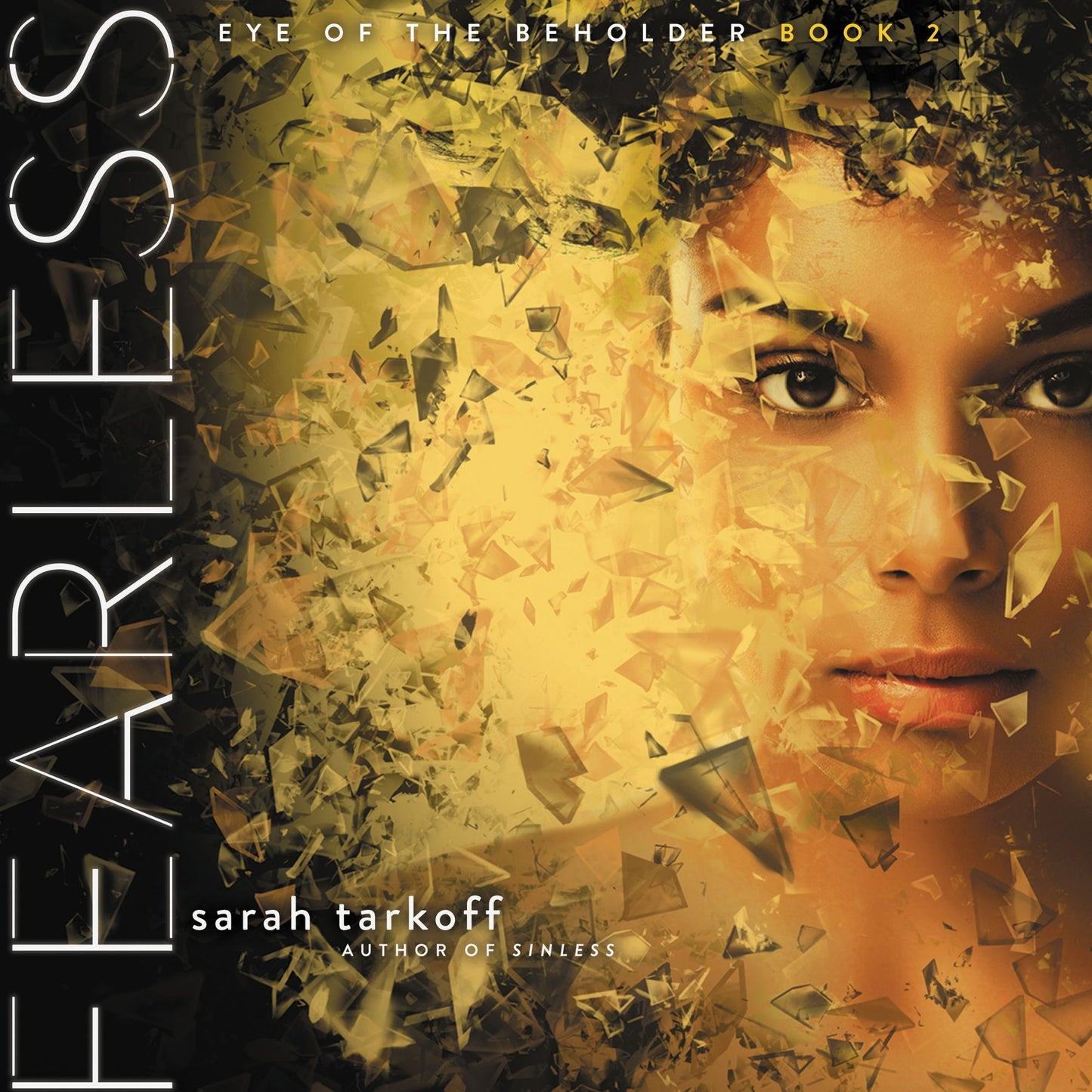 Fearless: Eye of the Beholder, Book 2