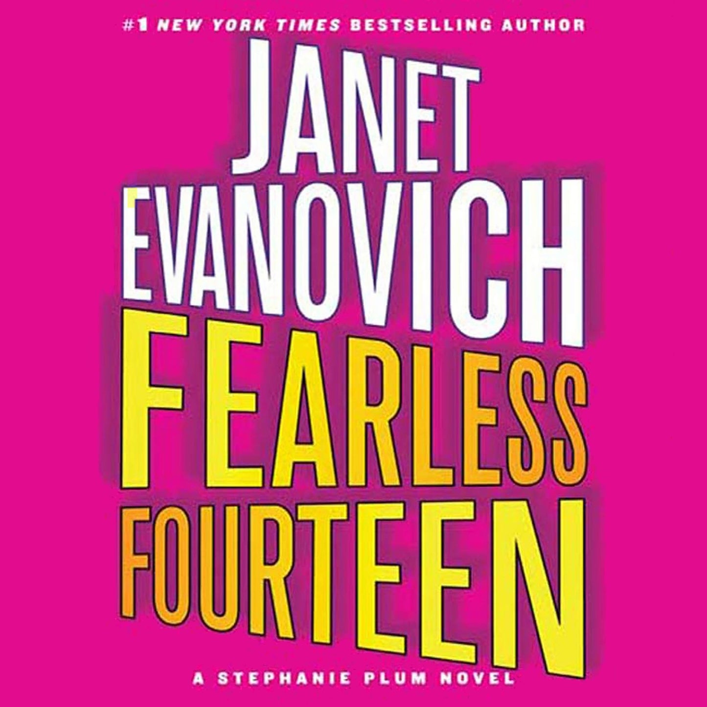 Fearless Fourteen: A Stephanie Plum Novel (Abridged)