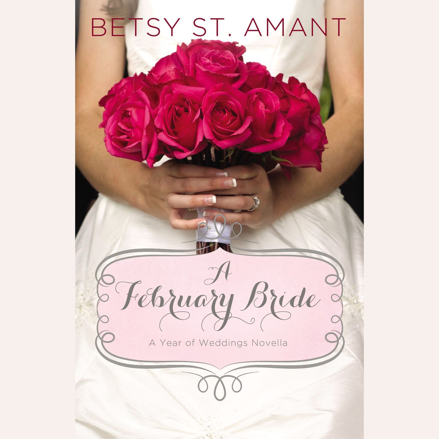 A February Bride: A Year of Weddings Novella