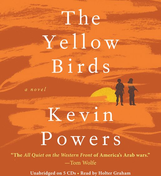 The Yellow Birds: A Novel