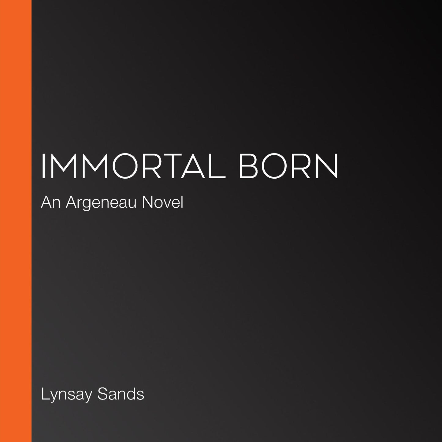 Immortal Born: An Argeneau Novel