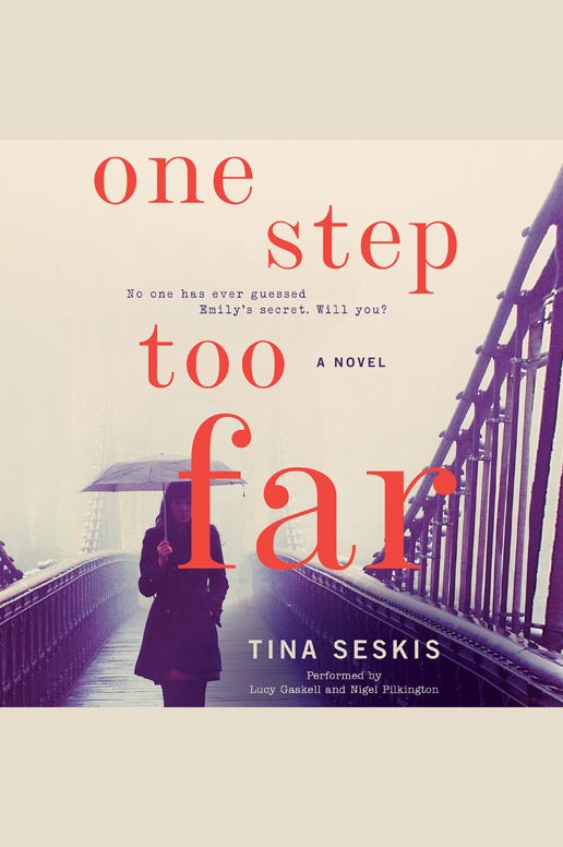 One Step Too Far: A Novel