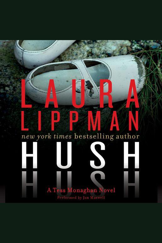 Hush Hush: A Tess Monaghan Novel