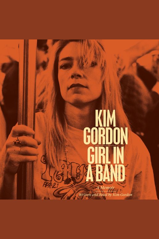 Girl in a Band: A Memoir