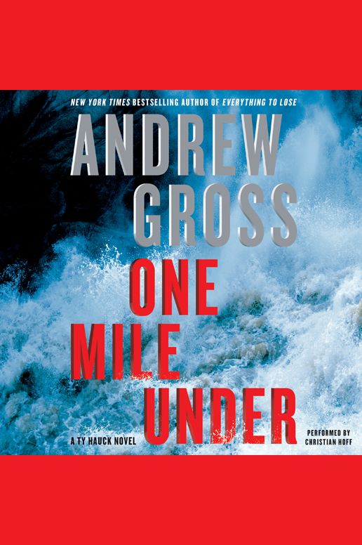 One Mile Under: A Ty Hauck Novel