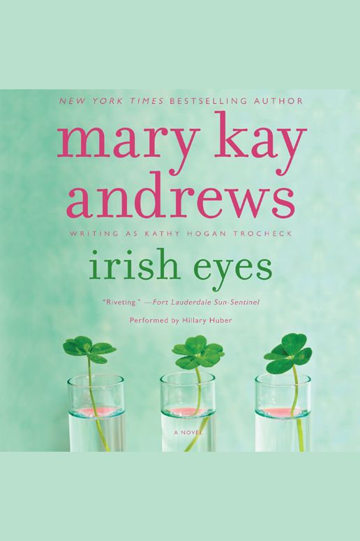 Irish Eyes: A Novel