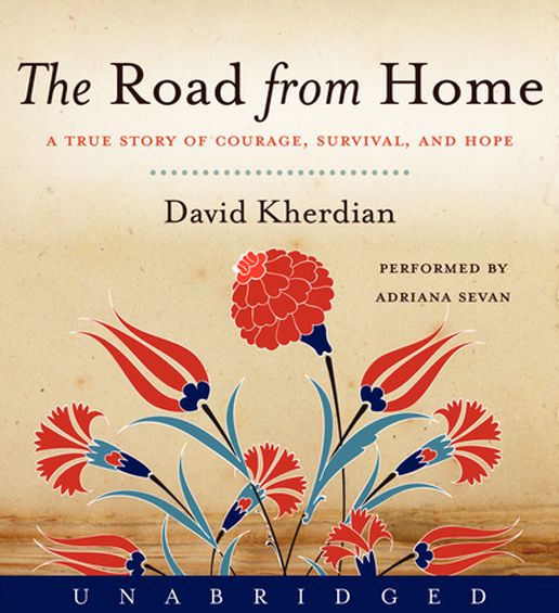The Road From Home: A True Story of Courage, Survival and Hope