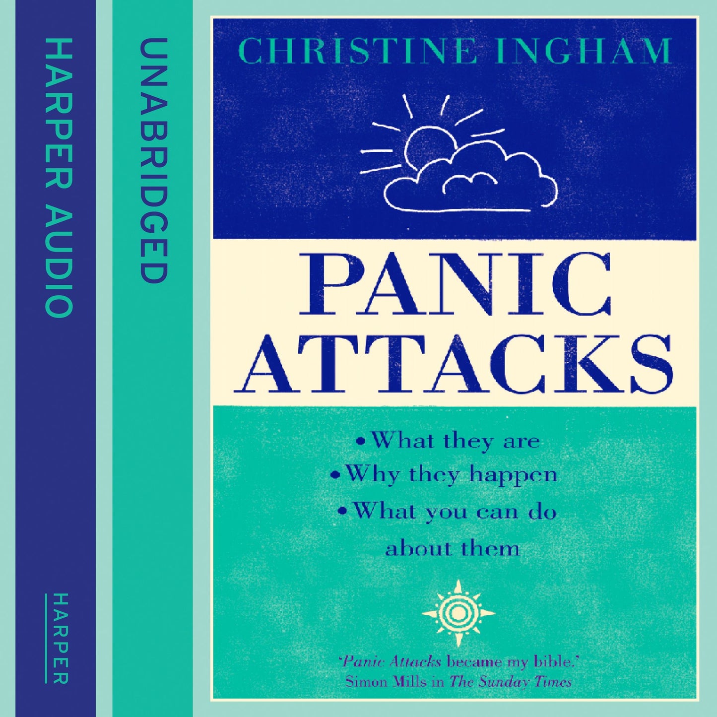 Panic Attacks: What they are, why they happen, and what you can do about them (Abridged)