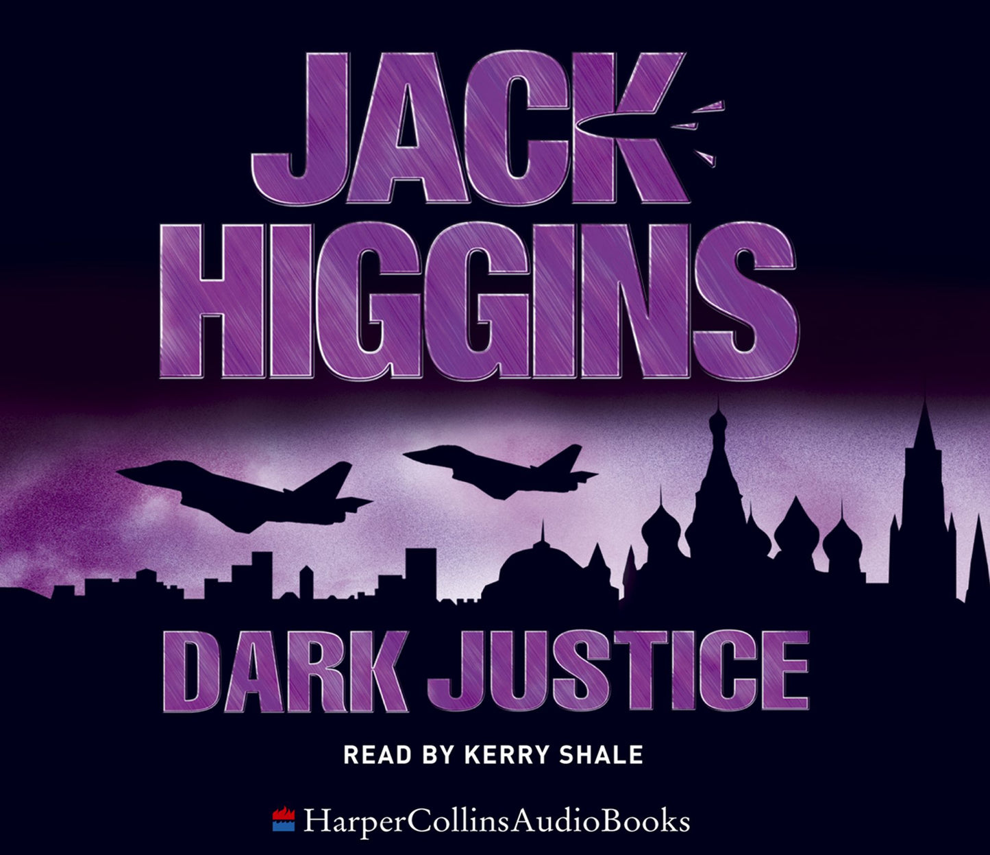 Dark Justice (Sean Dillon Series, Book 12) (Abridged)