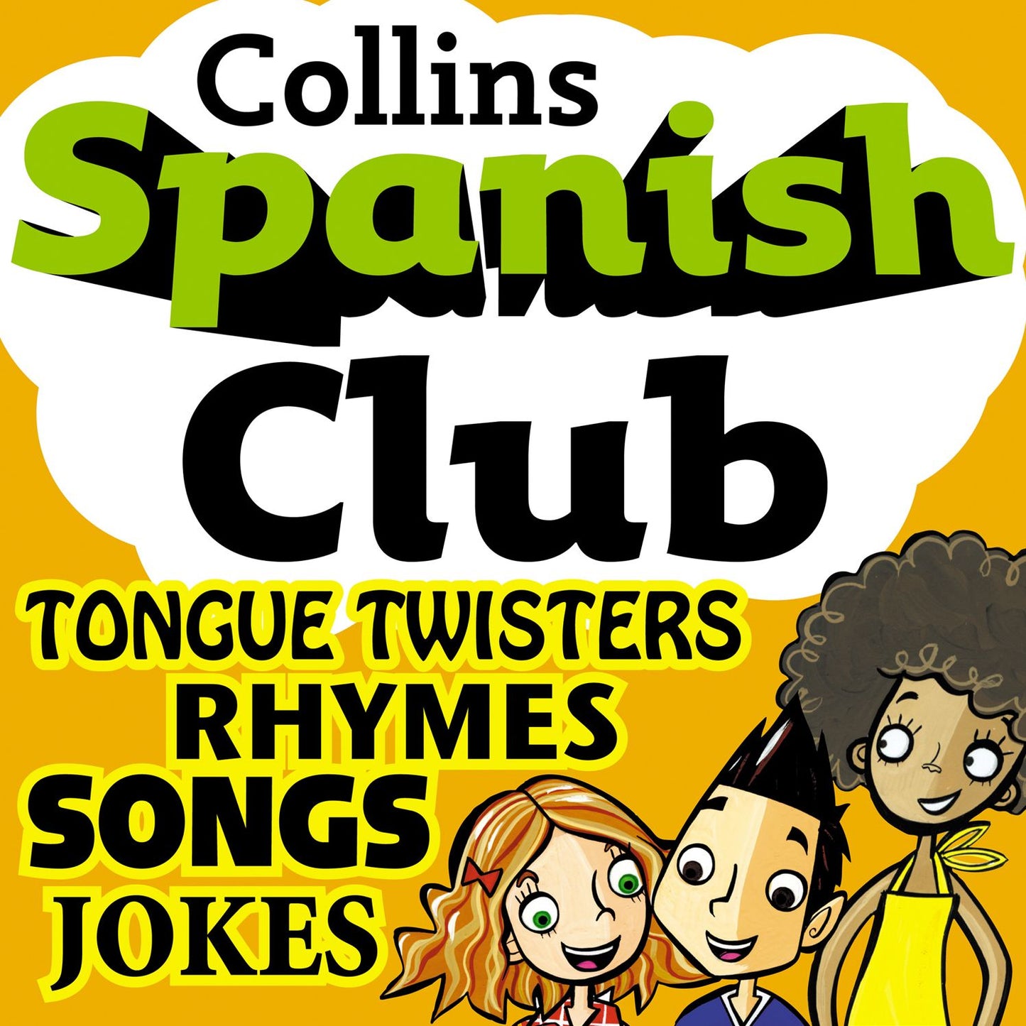 Spanish Club for Kids: The fun way for children to learn Spanish with Collins