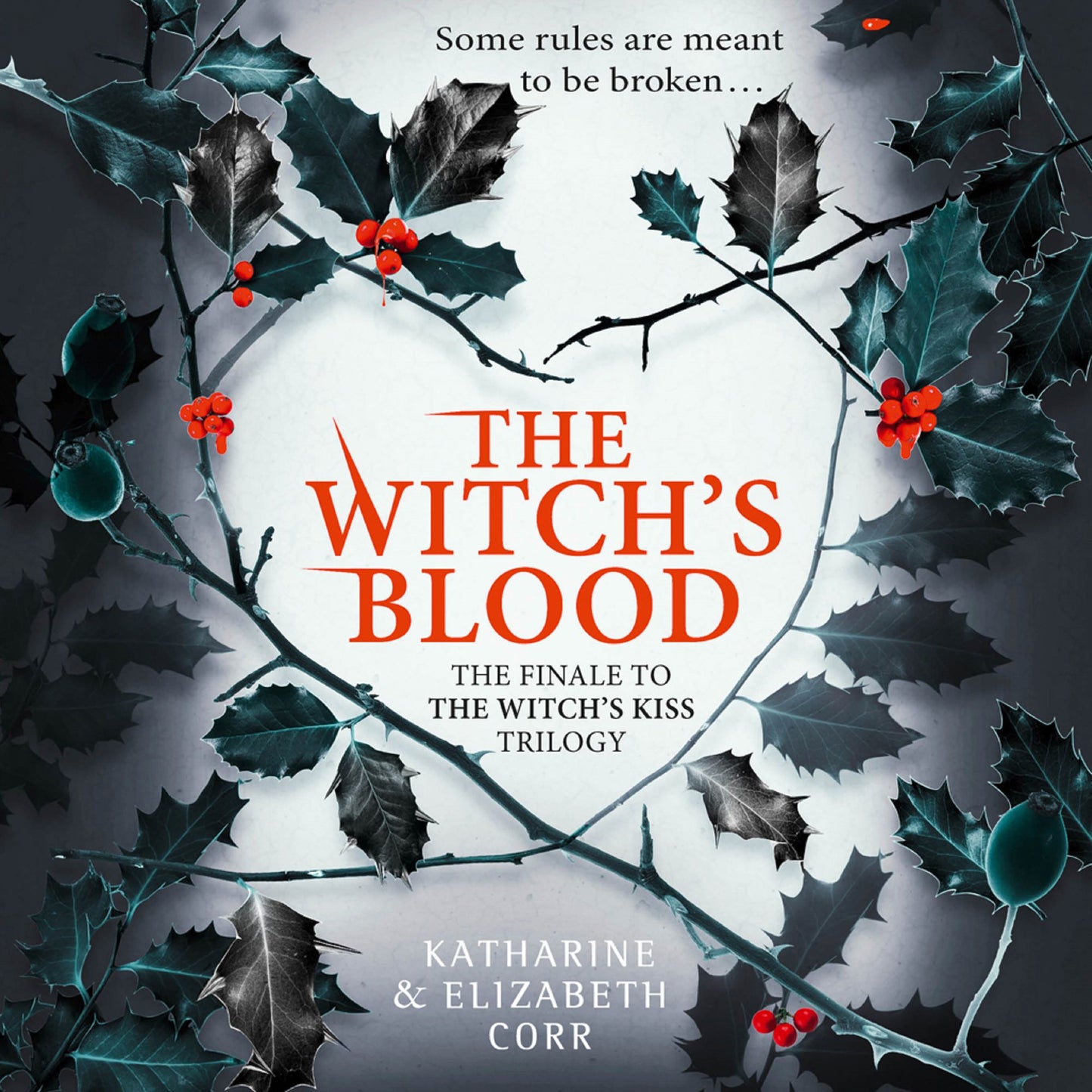 The Witch's Blood: The Witch's Kiss Trilogy, Book 3