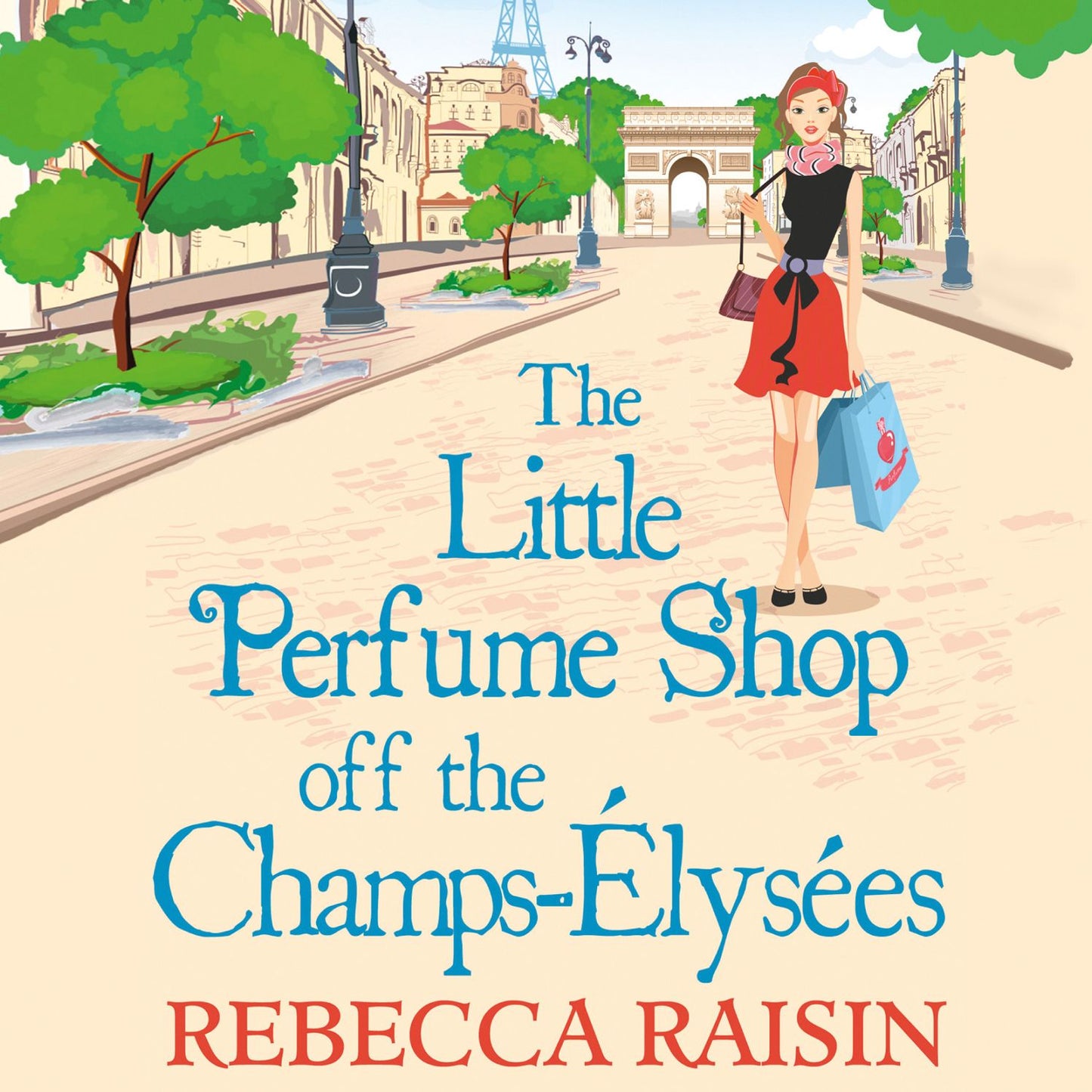 The Little Perfume Shop Off The Champs-Élysées: The Little Paris Collection, Book 3