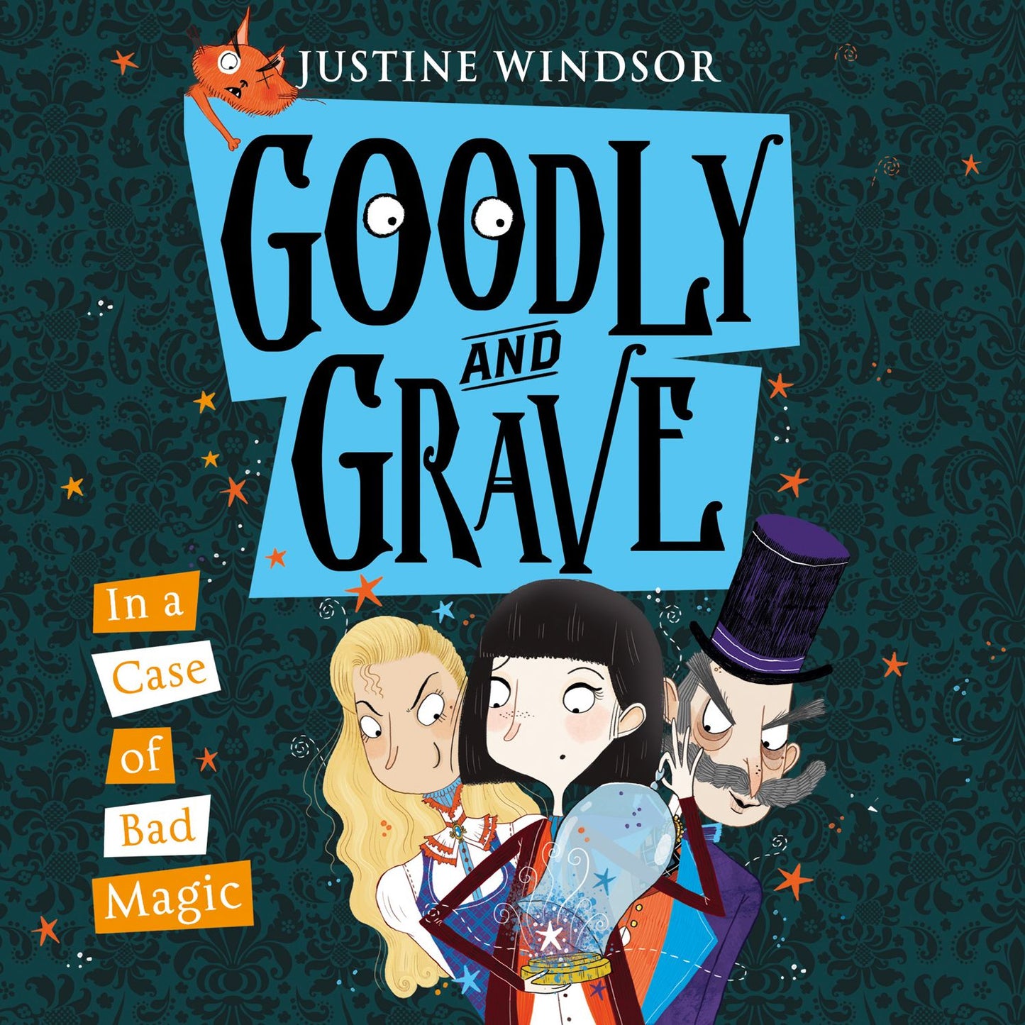 Goodly and Grave in a Case of Bad Magic: Goodly and Grave, Book 3