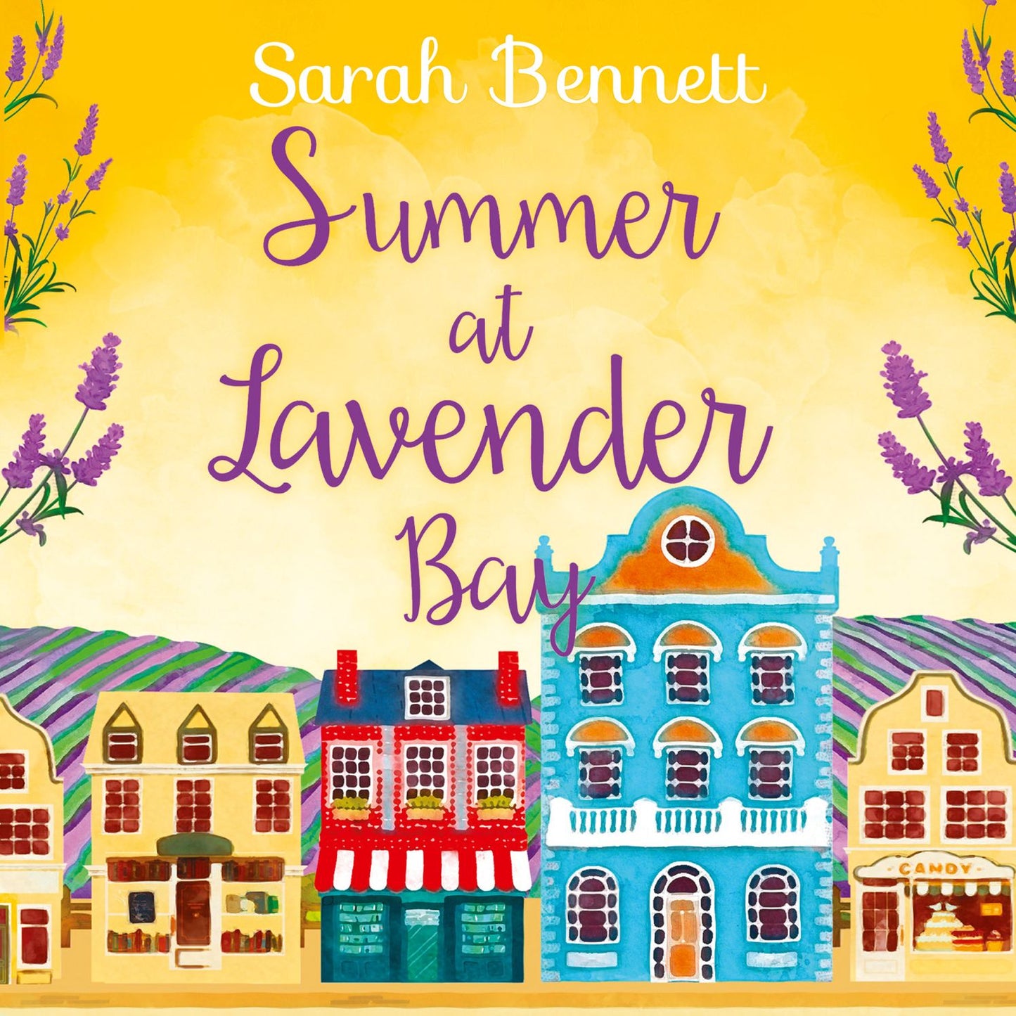 Summer at Lavender Bay: Lavender Bay, Book 2