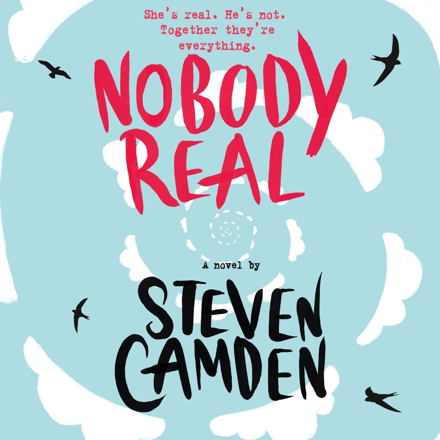 Nobody Real: A Novel