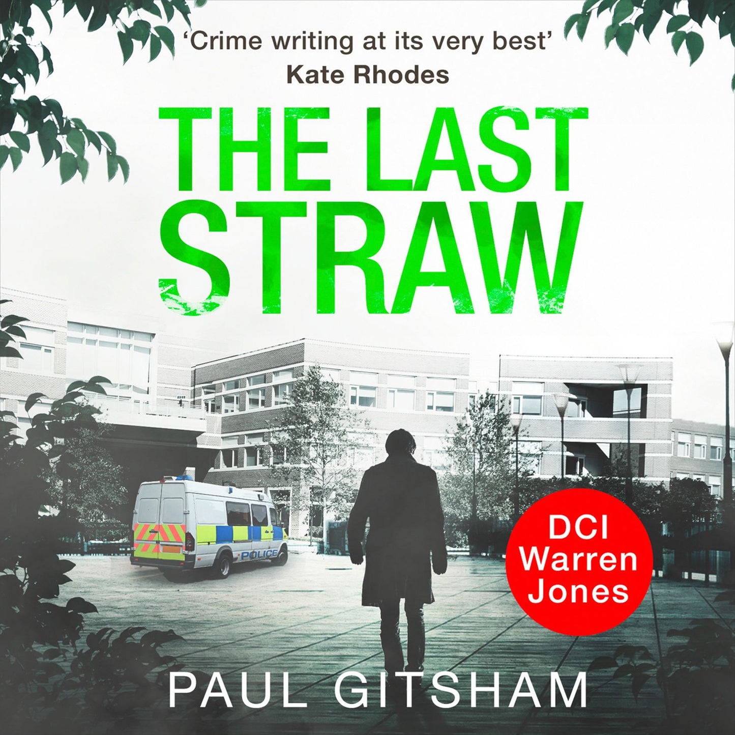 Last Straw, The (DCI Warren Jones, Book 1)