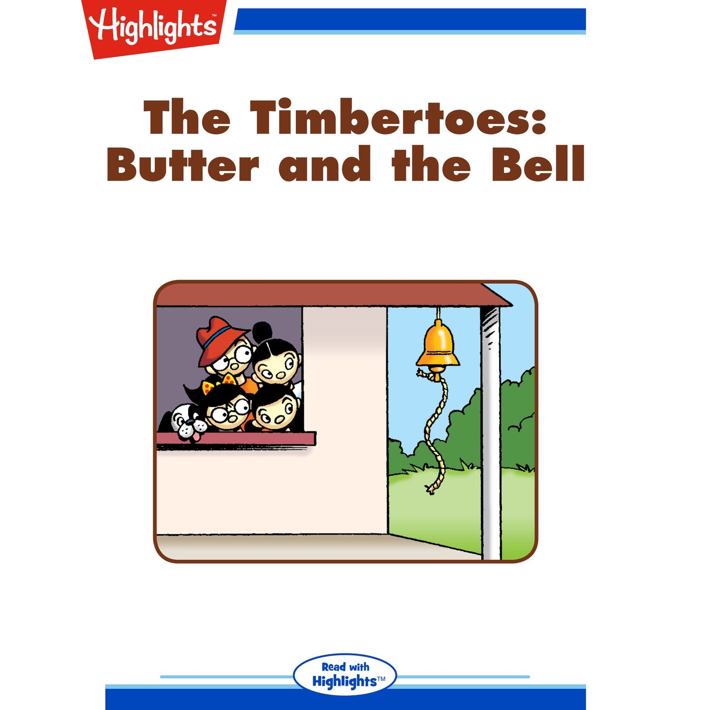 Butter and the Bell: The Timbertoes