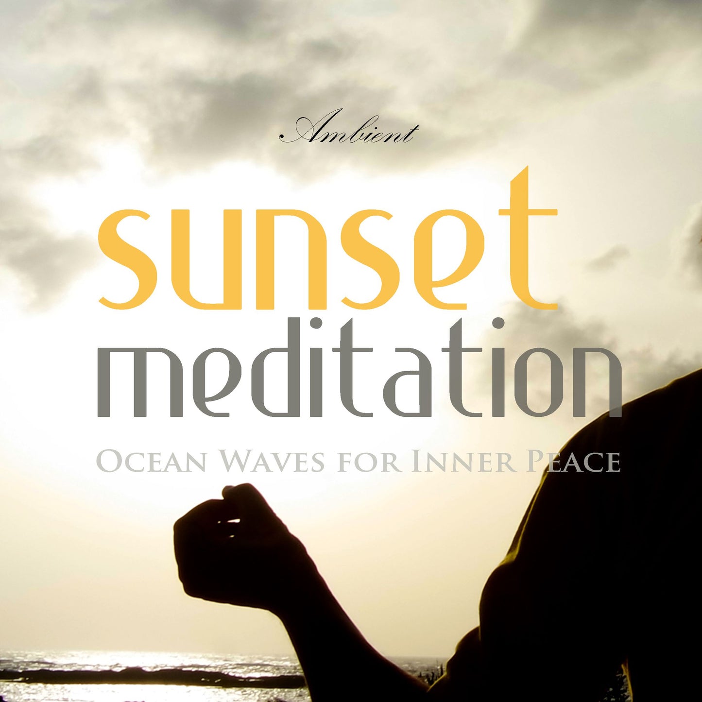 Sunset Meditation : Ocean Waves for Inner Peace