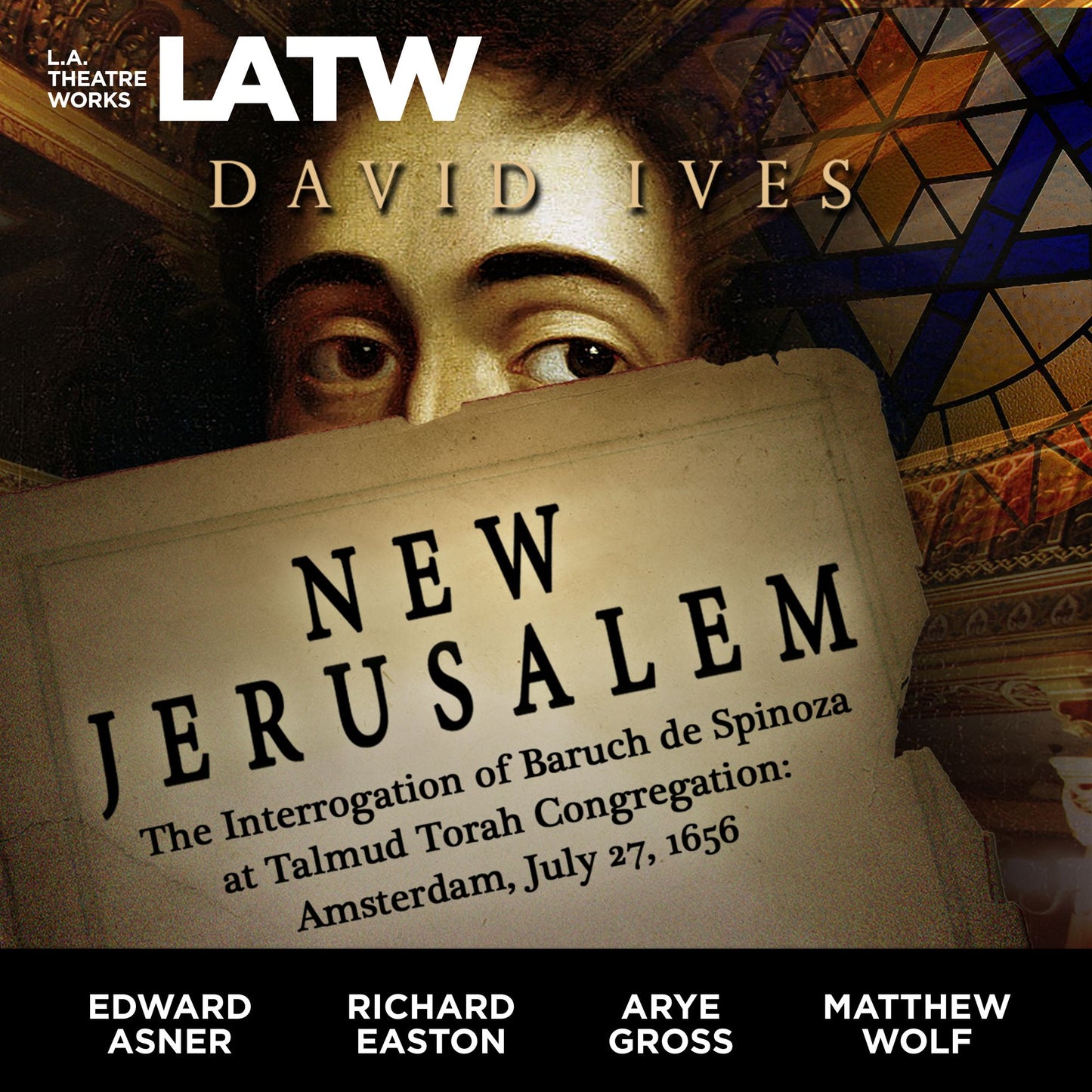 New Jerusalem: The Interrogation of Baruch de Spinoza at Talmud Torah Congregation: Amsterdam, July 27, 1656