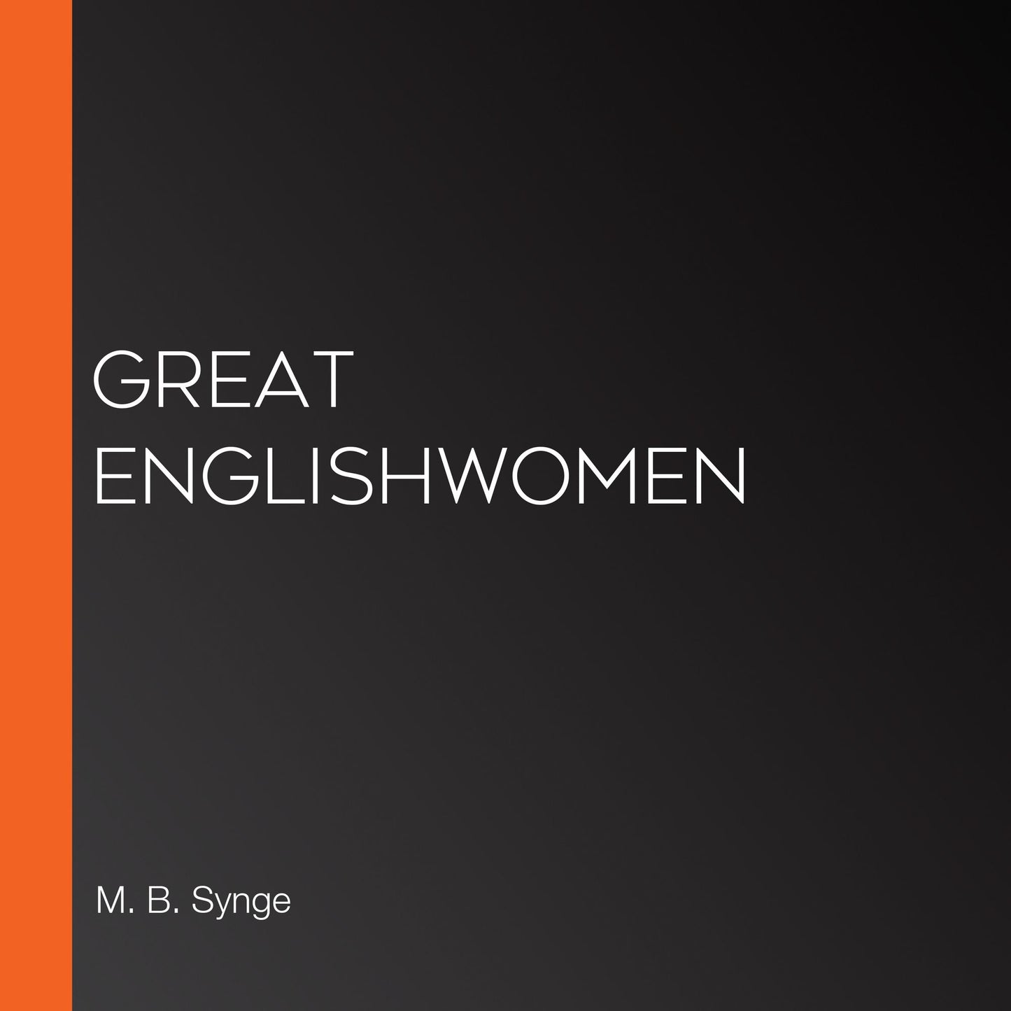Great Englishwomen