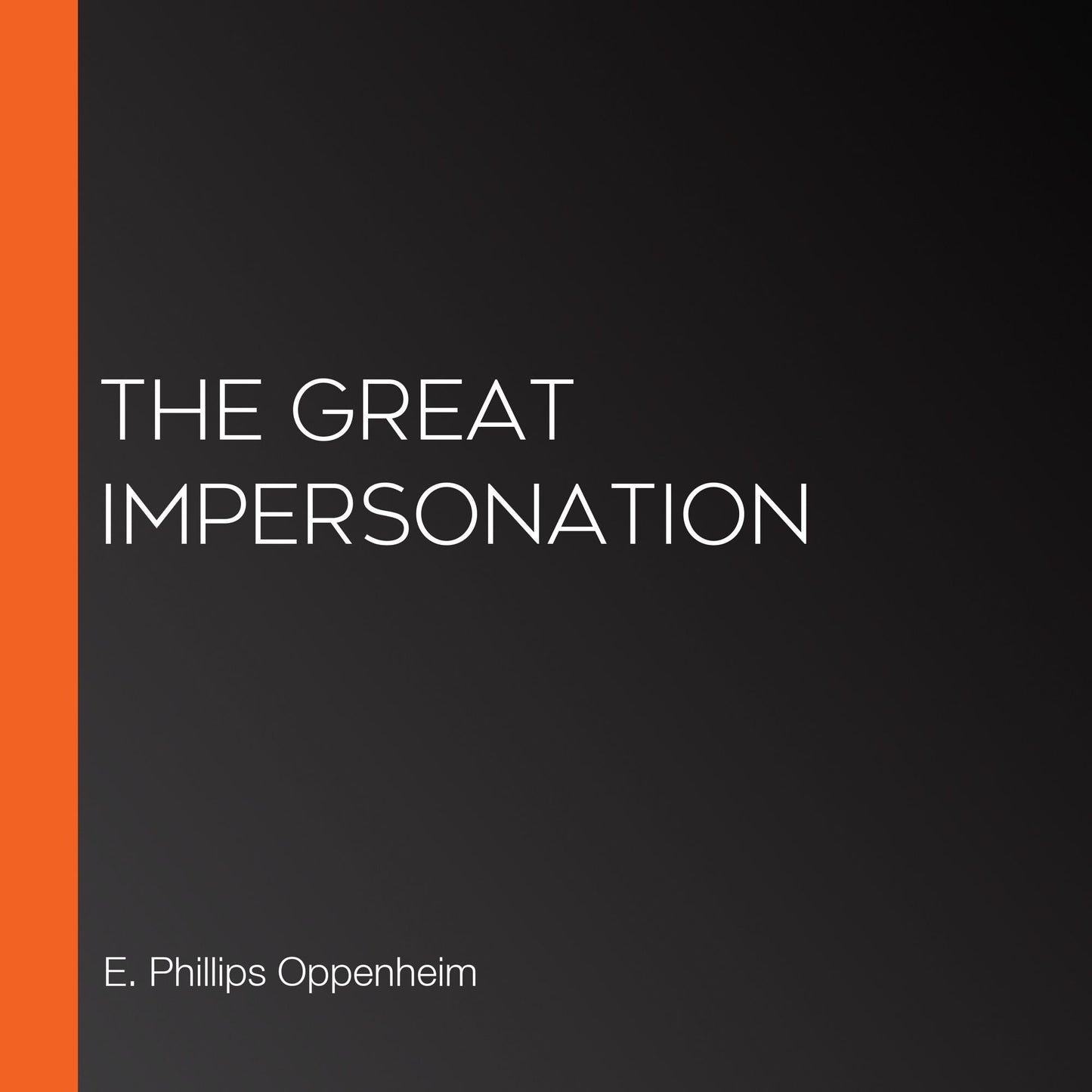 The Great Impersonation