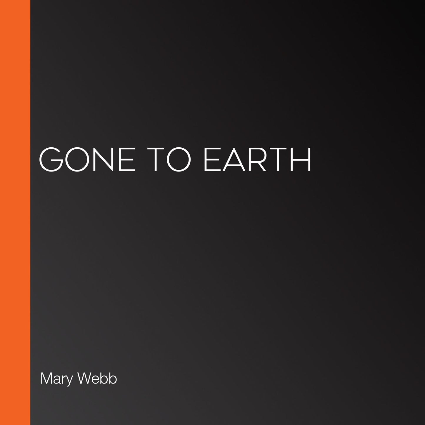 Gone to Earth