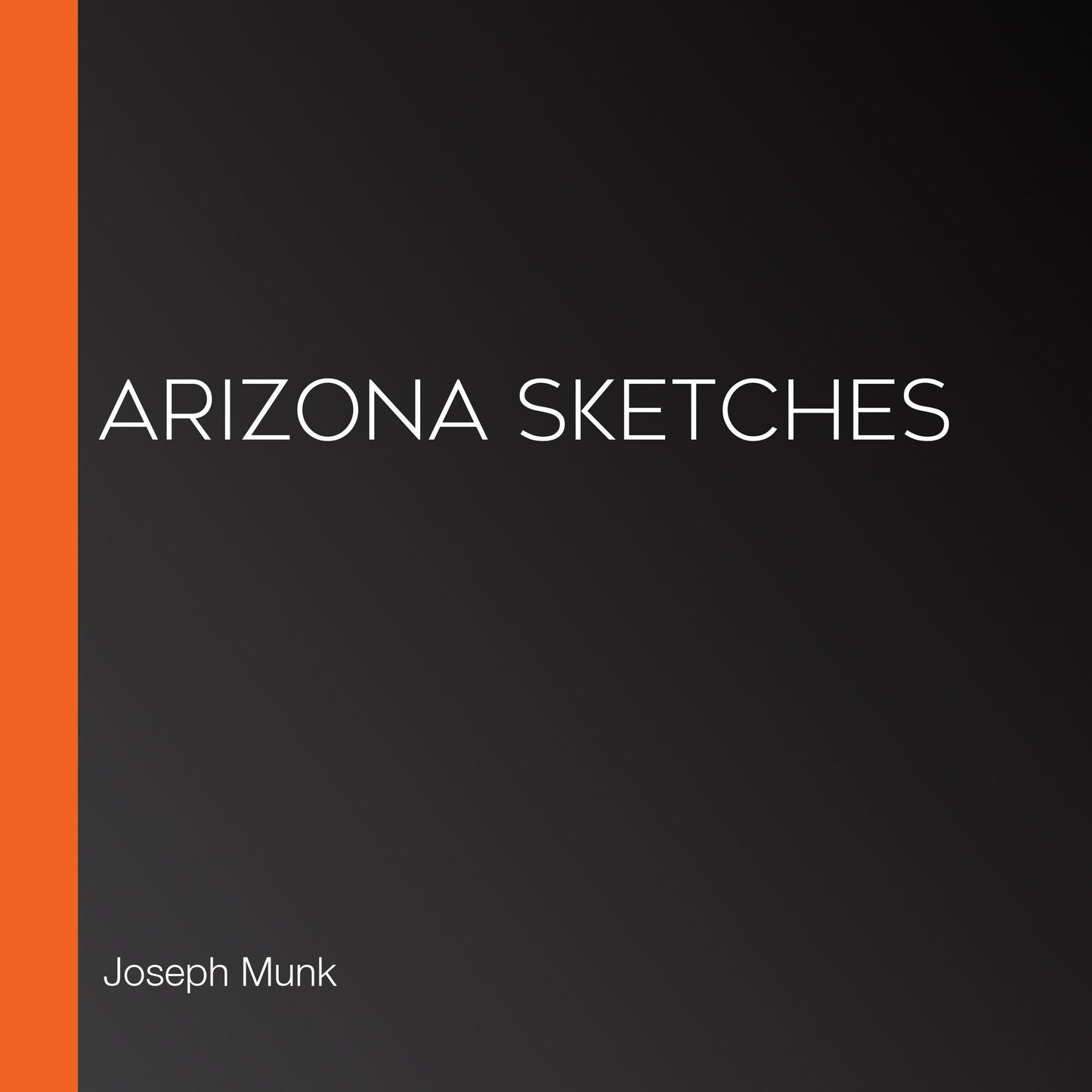 Arizona Sketches
