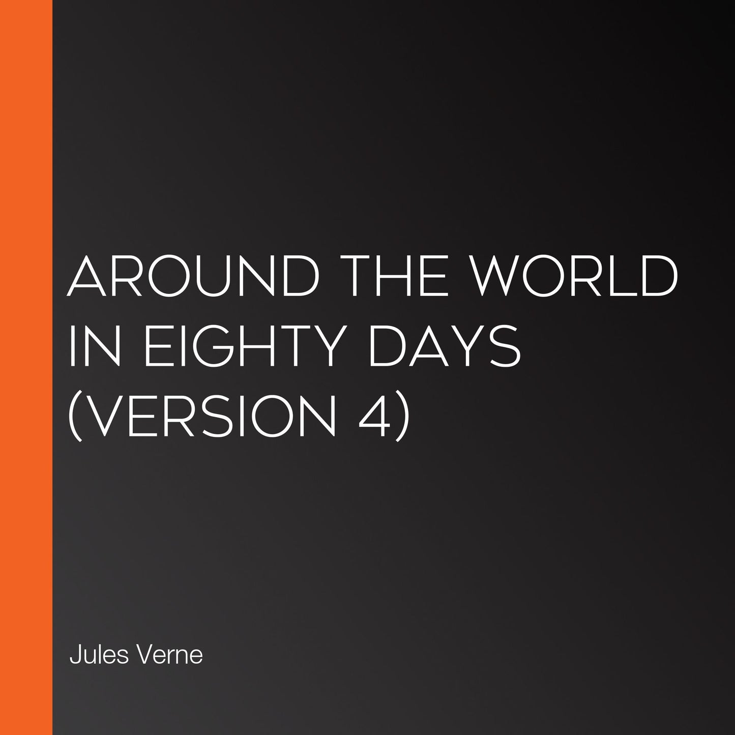 Around the World in Eighty Days (version 4)