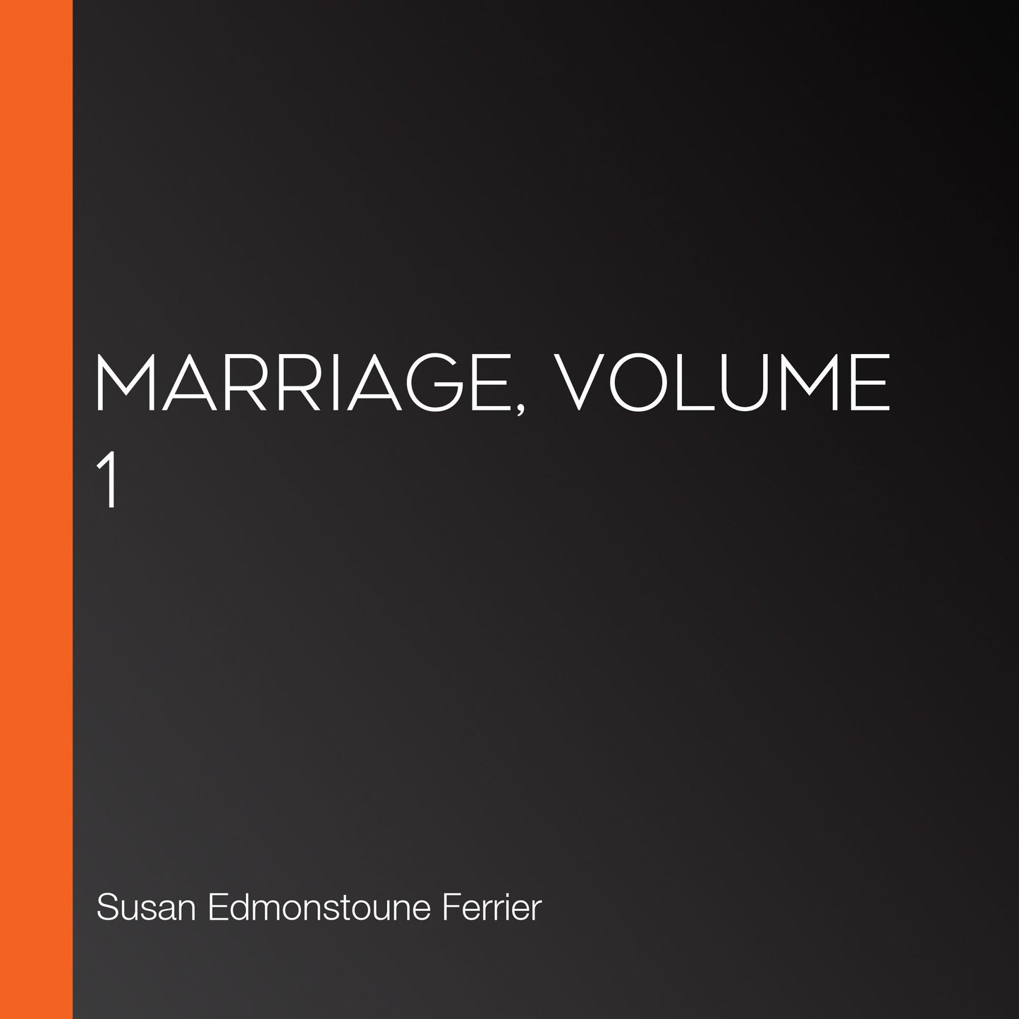 Marriage, volume 1