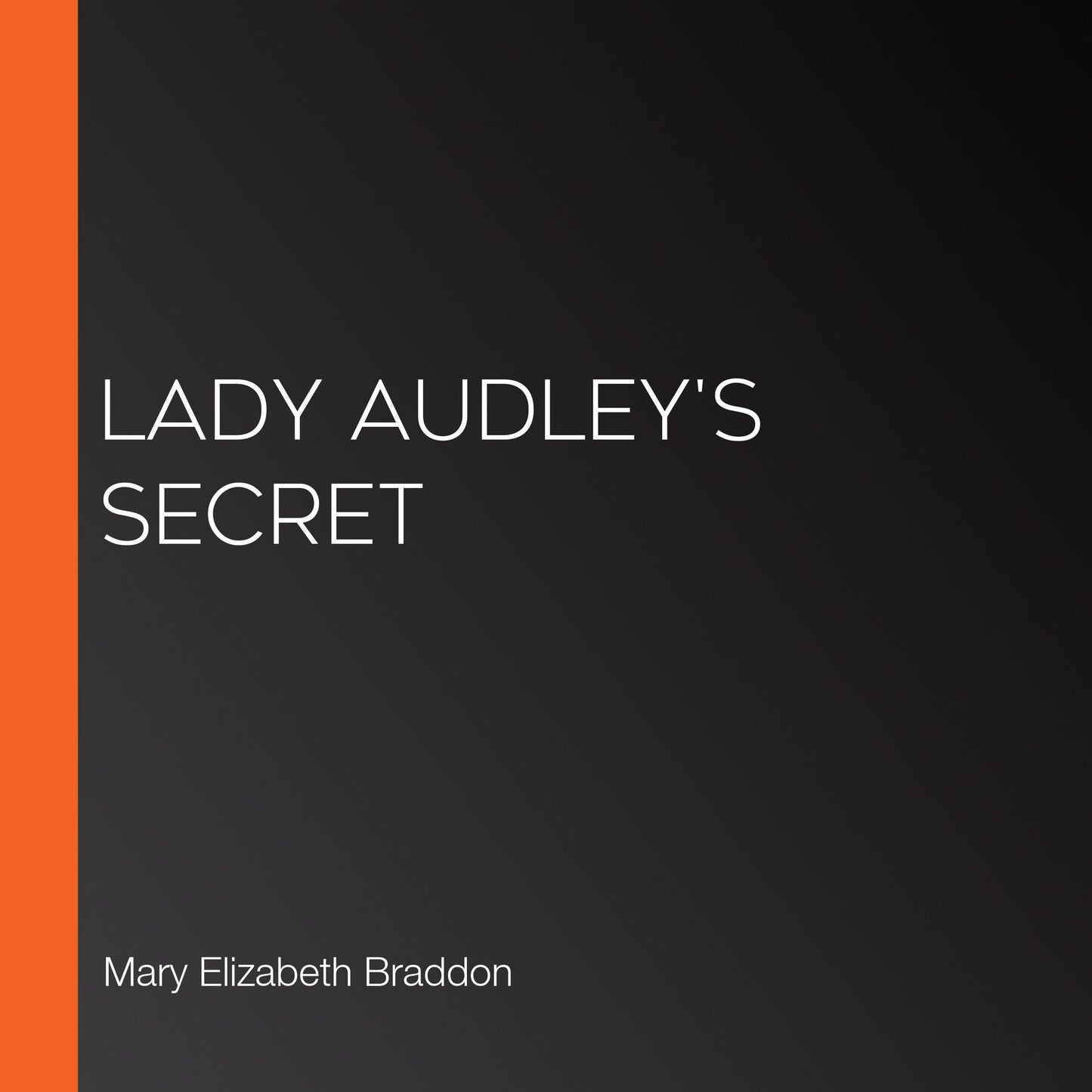 Lady Audley's Secret